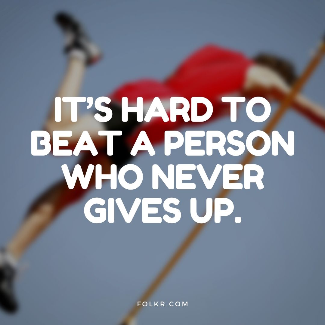 Never give up quote